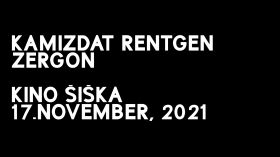 Kamizdat Rentgen TV: ZERGON (17/NOV/2021, Kino Šiška) by Kamizdat Live